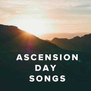 Ascension Hymns