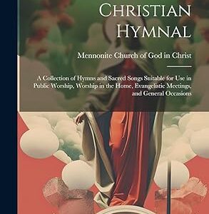Christian Hymnal Collection for Evangelistic & Worship Occasions