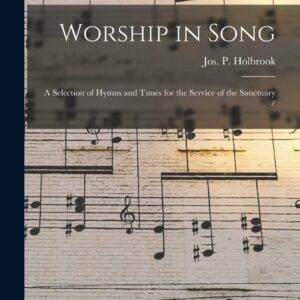 Worship Song Selection for Service & Sanctuary