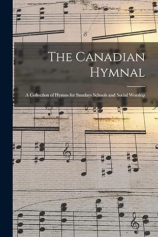 Canadian Hymnal (Microform Collection for Sundays & Worship)