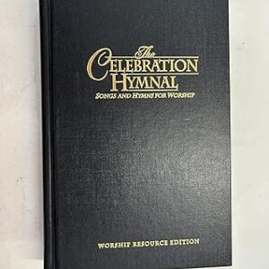 Celebration Hymnal – Songs & Hymns for Worship